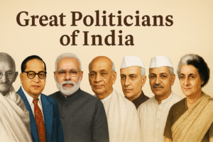 Great Politicians in India | Insightfulpost