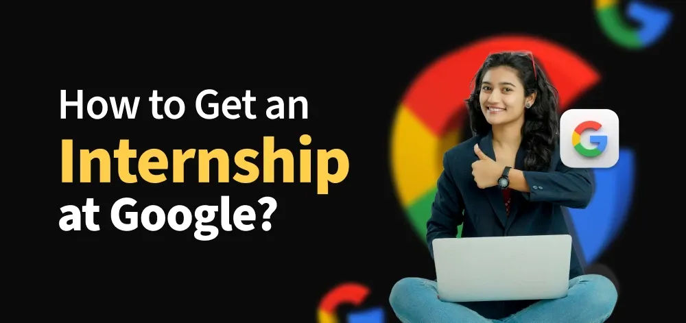 Google internship in 2025