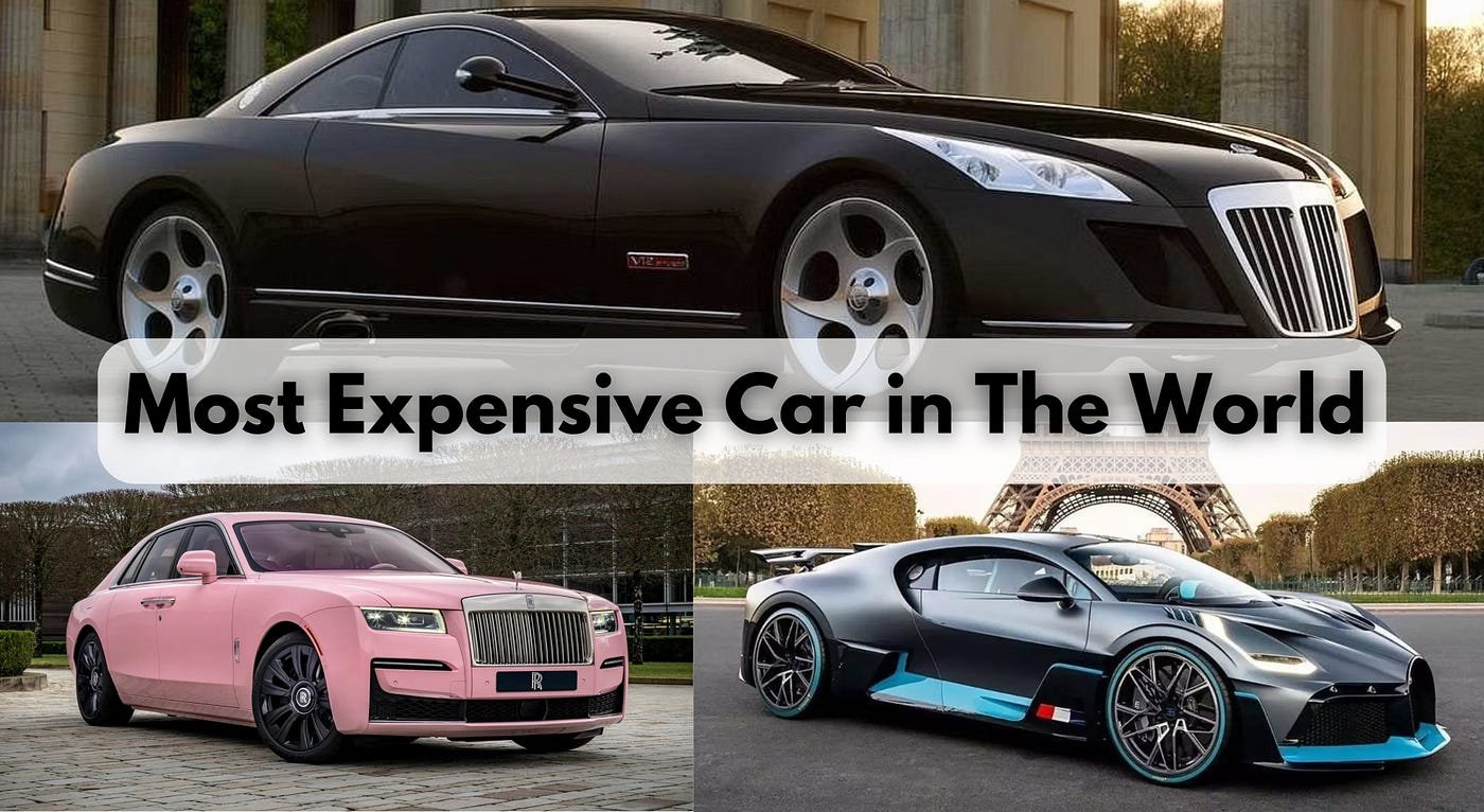 World’s Costly Cars in 2024: Brands, Owners, Photos & More