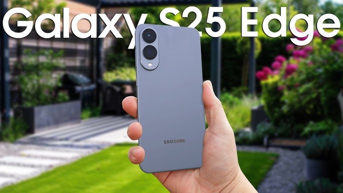 Samsung S25 Edge