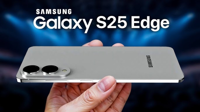 Samsung S25 Edge