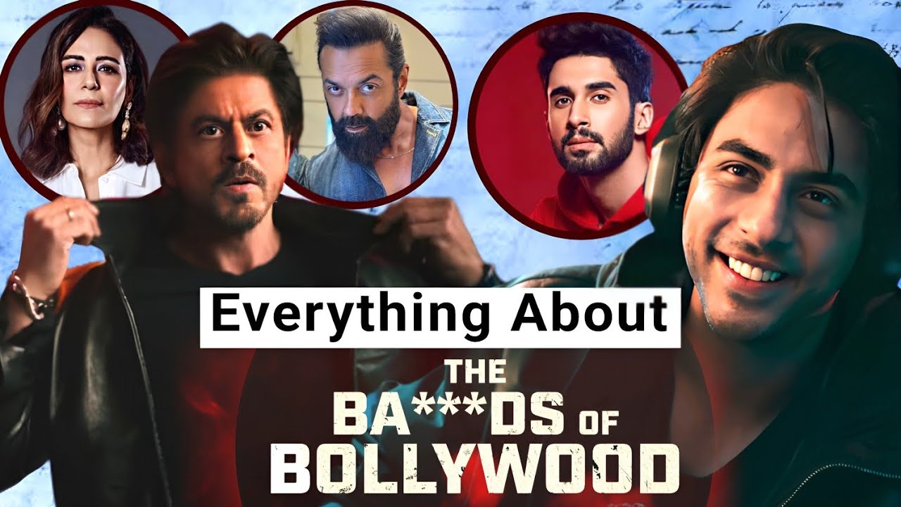The Ba*ds of Bollywood