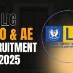 LIC AAO & AE 2025 Recruitment