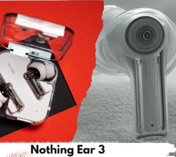 Nothing Ear 3 Review