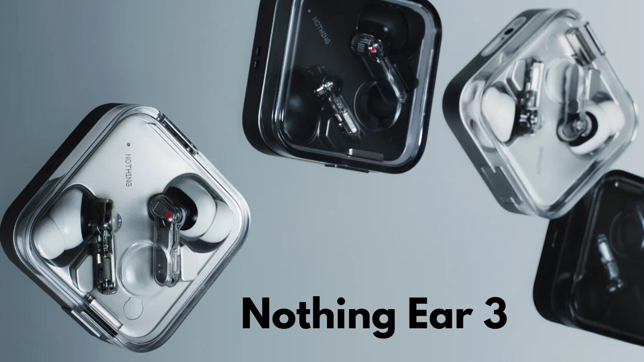 Nothing Ear 3
