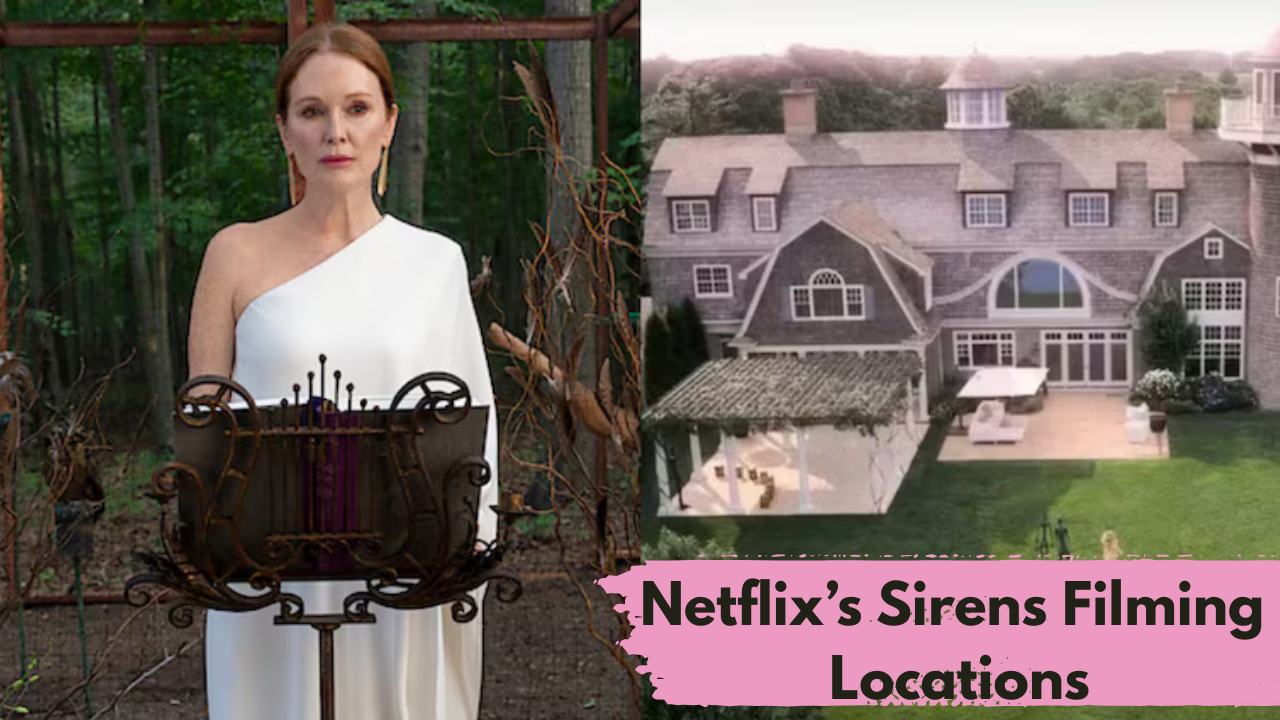 Netflix’s Sirens Filming Locations