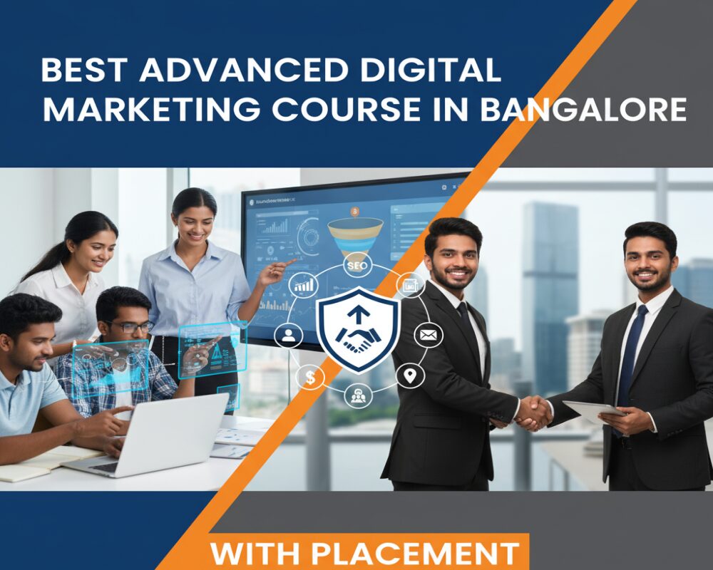 Advanced Digital Marketing Course in Bangalore