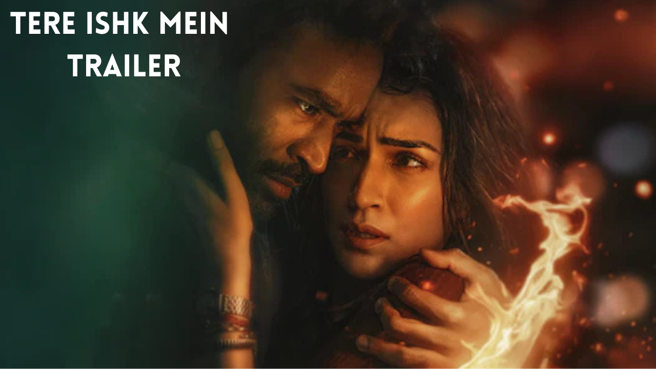Tere Ishk Mein Trailer
