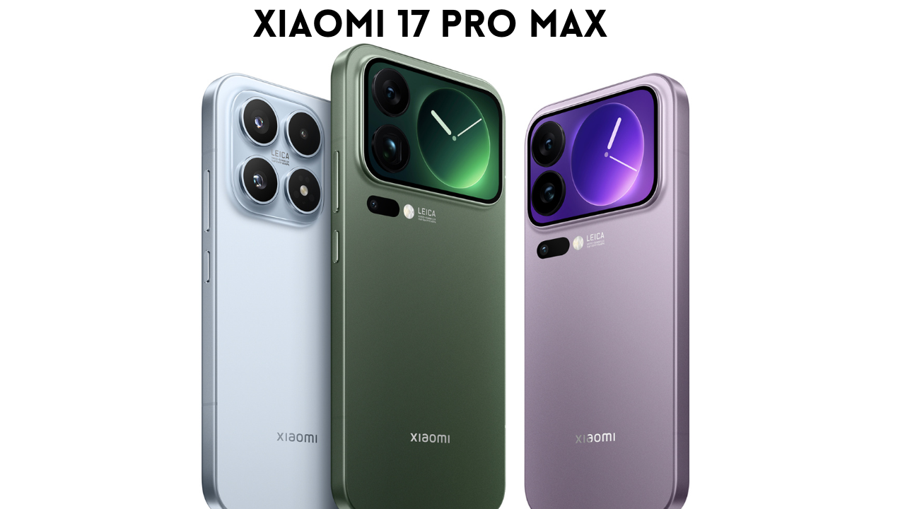 Xiaomi 17 Pro Max