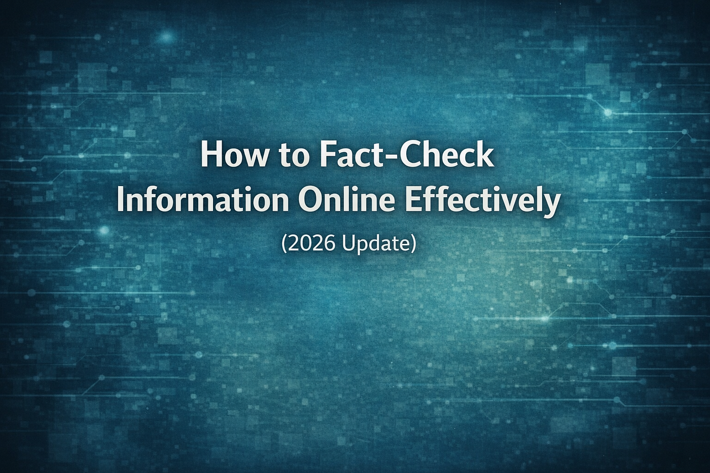 how to verify breaking news