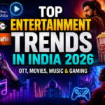 top entertainment trends in India 2026